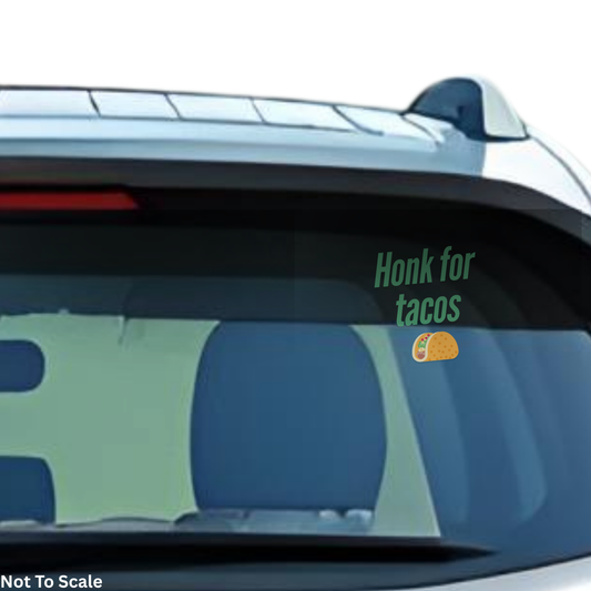 Honk For Tacos Vinyl Decal Car Sticker